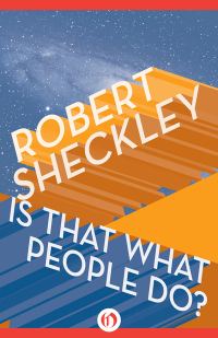 Обложка книги «Is That What People Do?»