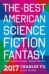 Обложка книги «The Best American Science Fiction and Fantasy 2017»