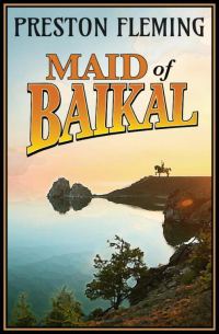Обложка книги «Maid of Baikal: A Novel of the Russian Civil War»