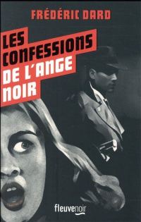 Обложка книги «Les Confessions de l'Ange Noir»