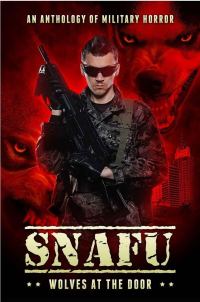 Обложка книги «SNAFU: Wolves at the Door»