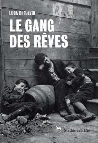 Обложка книги «Le gang des rêves»