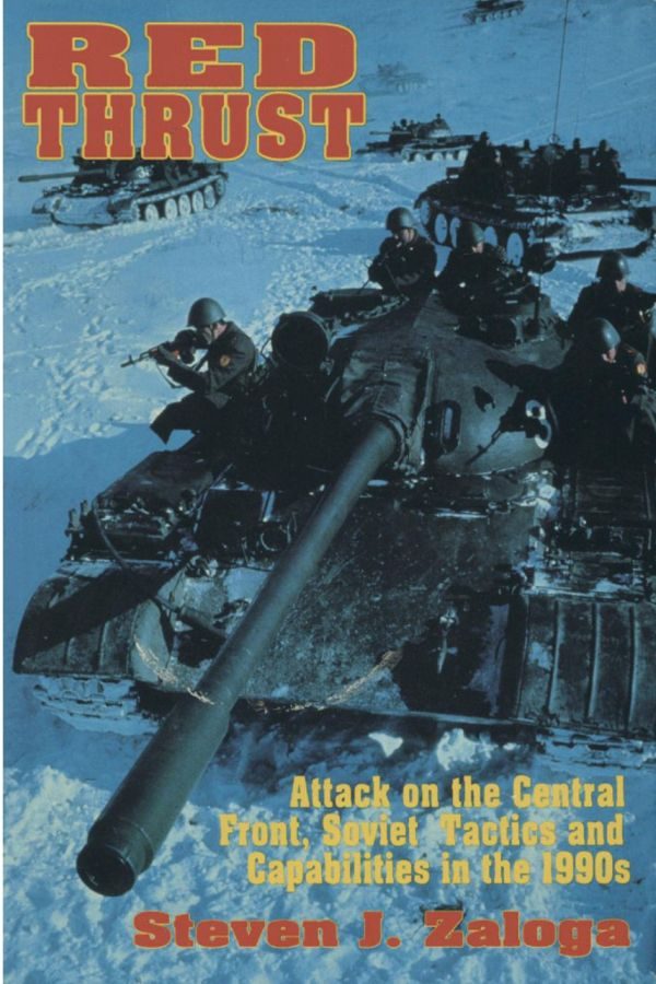 Обложка книги «Red Thrust: Attack on the Central Front, Soviet Tactics and Capabilities in the 1990s»