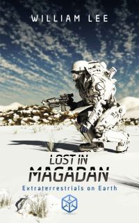 Обложка книги «Lost in Magadan: Extraterrestrials on Earth»