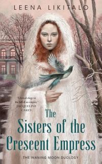 Обложка книги «The Sisters of the Crescent Empress»