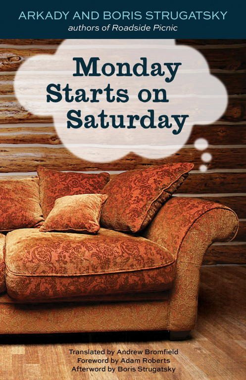 Обложка книги «Monday Starts on Saturday»