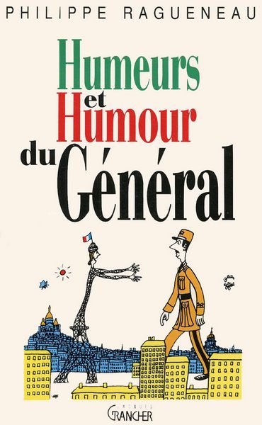 Обложка книги «Humeurs et humour du Général»