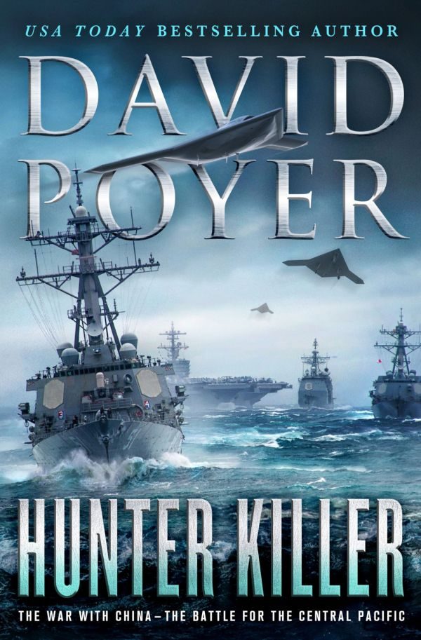 Обложка книги «Hunter Killer: The War with China - The Battle for the Central Pacific»