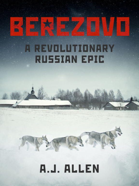 Обложка книги «Berezovo: A Revolutionary Russian Epic»