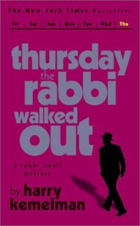 Обложка книги «Thursday the Rabbi Walked Out»