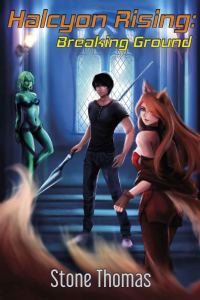 Обложка книги «Halcyon Rising: Breaking Ground»