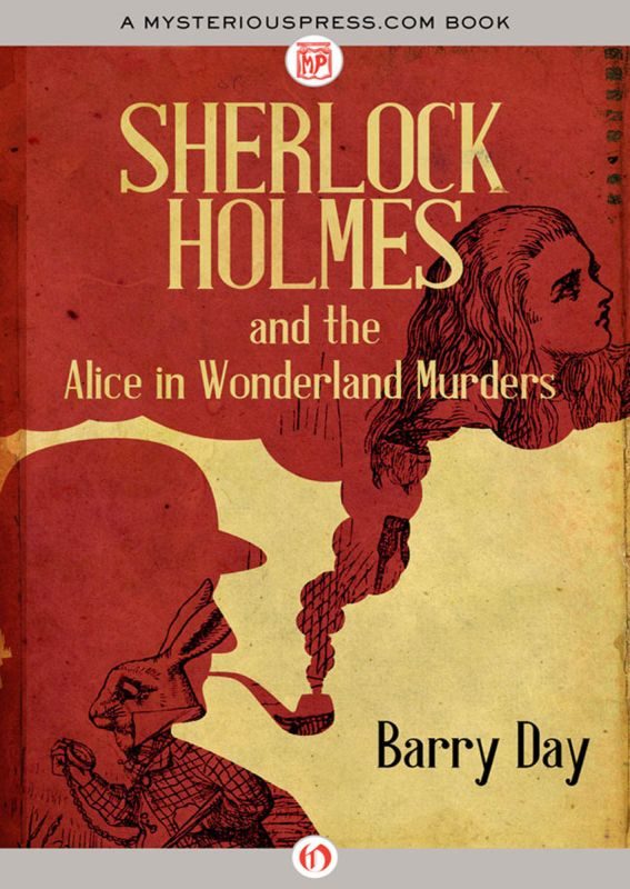 Обложка книги «Sherlock Holmes and the Alice in Wonderland Murders»