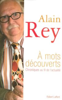 Обложка книги «À mots découverts. Chroniques au fil de l'actualité»
