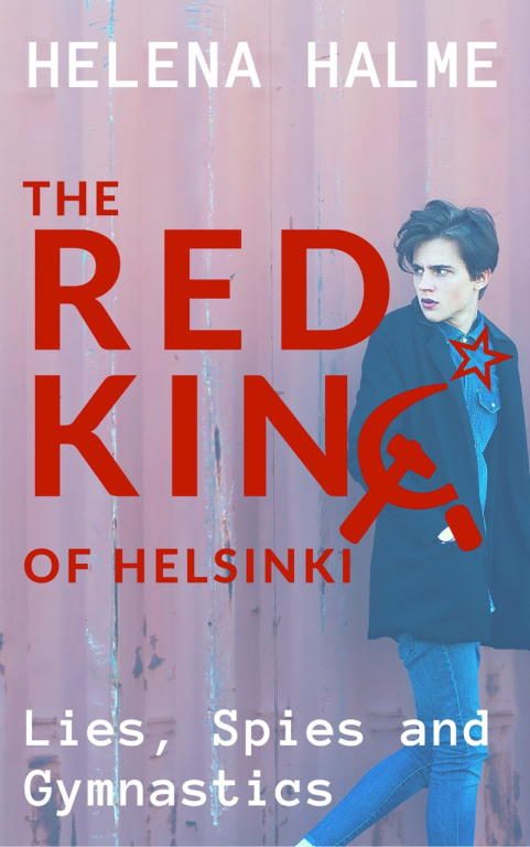 Обложка книги «The Red King of Helsinki: Lies, Spies and Gymnastics»