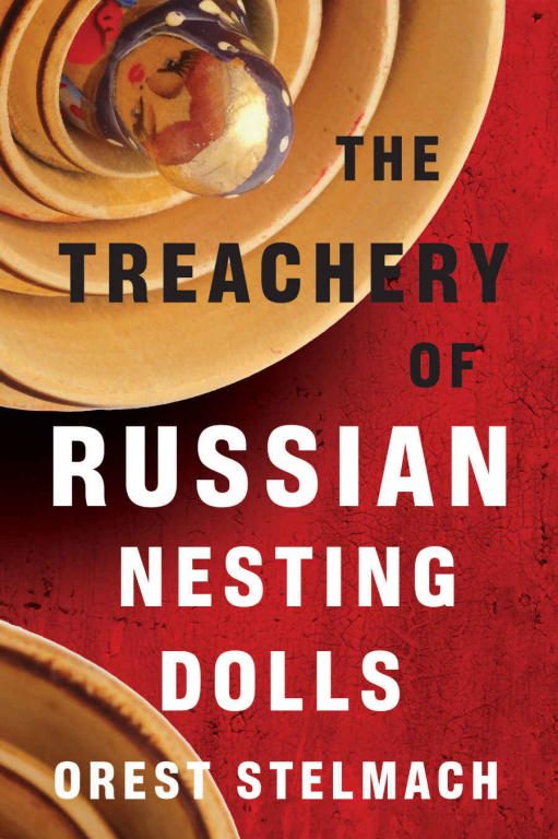 Обложка книги «The Treachery of Russian Nesting Dolls»