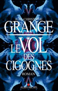 Обложка книги «Le Vol des cigognes»