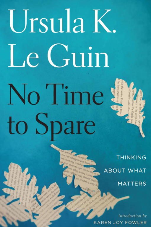 Обложка книги «No Time to Spare: Thinking About What Matters»