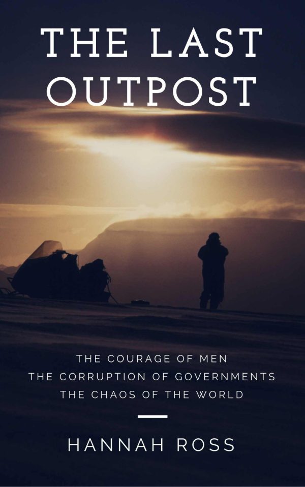 Обложка книги «The Last Outpost: An Antarctic Dystopia»