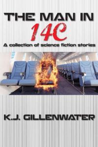 Обложка книги «The Man in 14C: A Collection of Science Fiction Stories»