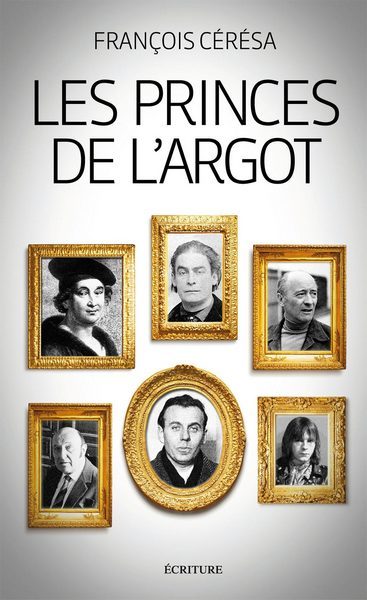 Обложка книги «Les princes de l'argot»