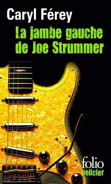 Обложка книги «La jambe gauche de Joe Strummer»