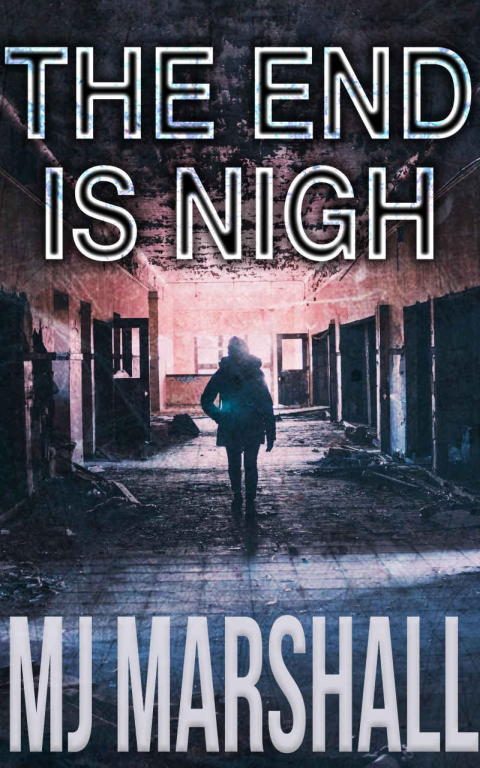 Обложка книги «The End Is Nigh»