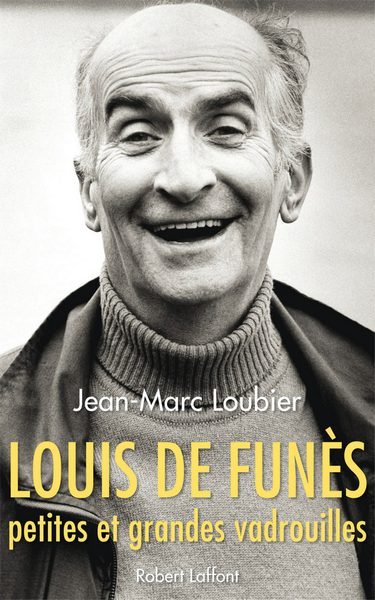 Обложка книги «Louis de Funès, petites et grandes vadrouilles»