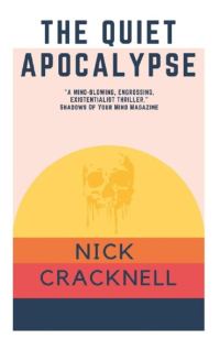 Обложка книги «The Quiet Apocalypse»