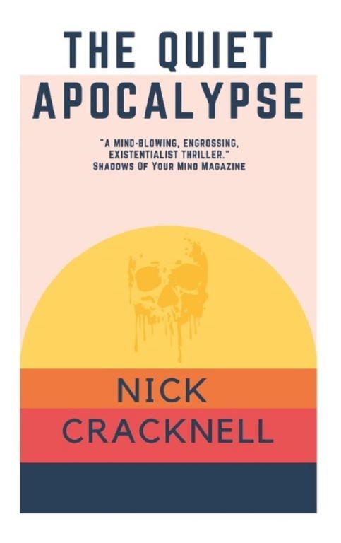 Обложка книги «The Quiet Apocalypse»