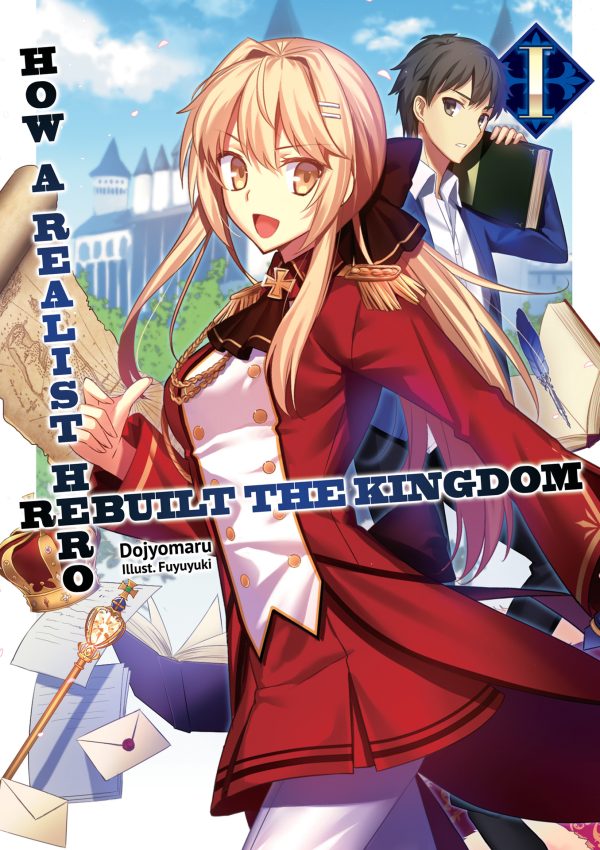 Обложка книги «How a Realist Hero Rebuilt the Kingdom: Volume 1»