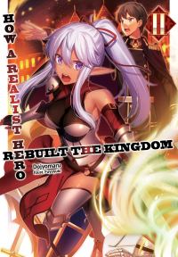Обложка книги «How a Realist Hero Rebuilt the Kingdom: Volume 2»