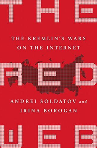 Обложка книги «The Red Web: The Struggle Between Russia's Digital Dictators and the New Online Revolutionaries»