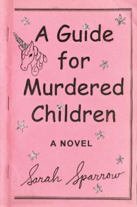 Обложка книги «A Guide for Murdered Children»