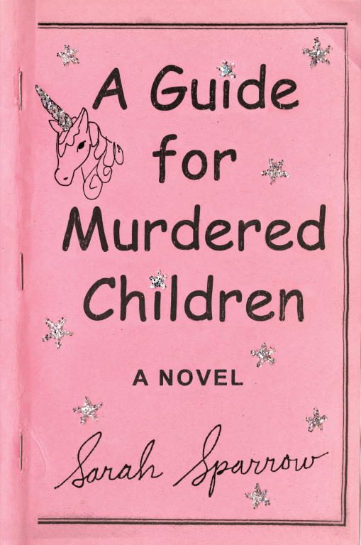 Обложка книги «A Guide for Murdered Children»