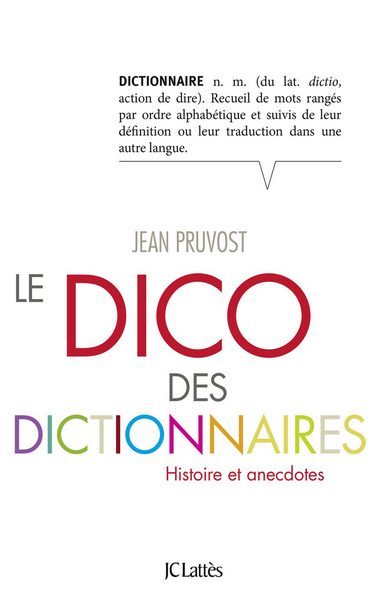 Обложка книги «Le Dico des dictionnaires»