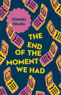 Обложка книги «The End of the Moment We Had»