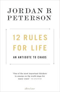 Обложка книги «12 Rules for Life: An Antidote to Chaos»