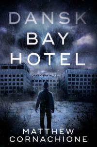 Обложка книги «Dansk Bay Hotel»