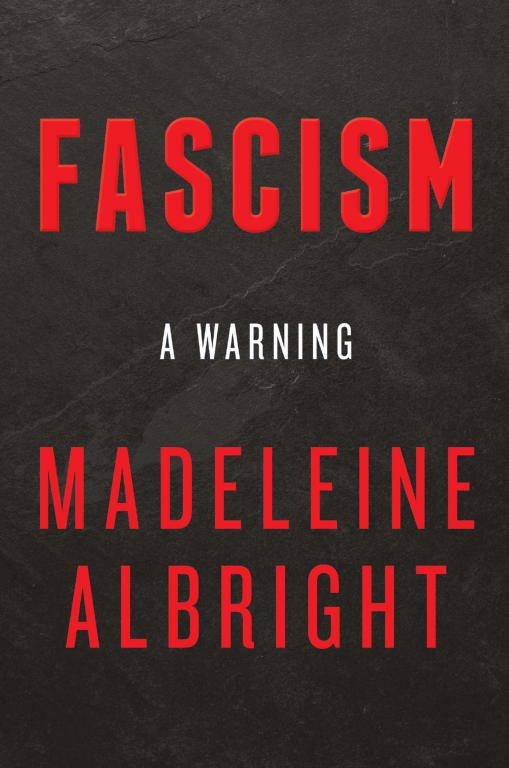 Обложка книги «Fascism: A Warning»