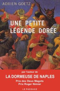 Обложка книги «Une petite légende dorée»
