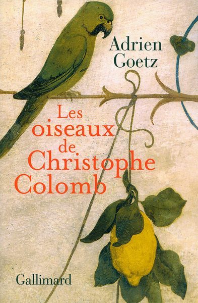 Обложка книги «Les oiseaux de Christophe Colomb»