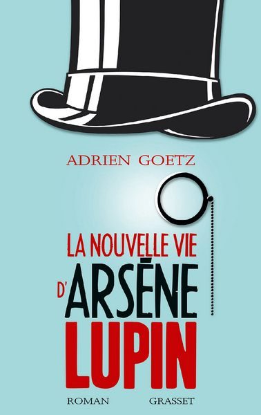 Обложка книги «La nouvelle vie d'Arsène Lupin»