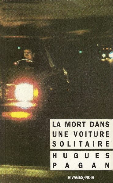 Обложка книги «La Mort dans une voiture solitaire»