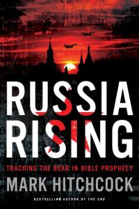Обложка книги «Russia Rising: Tracking the Bear in Bible Prophecy»