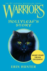 Обложка книги «Hollyleaf’s Story»