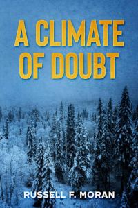 Обложка книги «A Climate of Doubt»