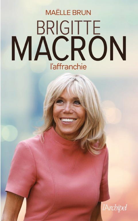 Обложка книги «Brigitte Macron: L'Affranchie»