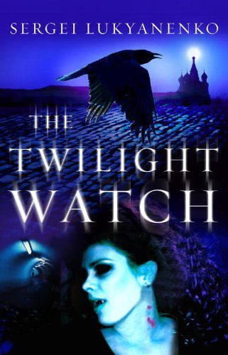 Обложка книги «The Twilight Watch»