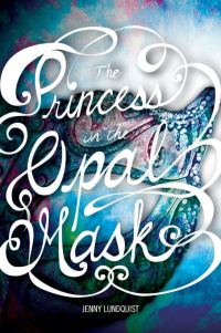Обложка книги «Принцесса в опаловой маске»
