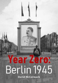 Обложка книги «Year Zero: Berlin 1945»